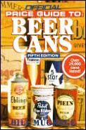 Official Price Guide To Beer Cans 5th Edition
