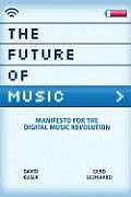 Future of Music Manifesto for the Digital Music Revolution