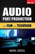 Audio Post Production for Film & Television