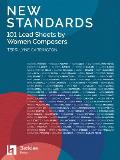New Standards 101 Lead Sheets by Women Composers