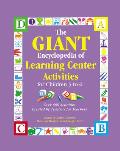 Giant Encyclopedia of Learning Center Activities For Children 3 to 6