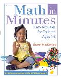 Math in Minutes Easy Activities for Children Ages 4 8