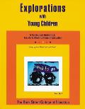 Explorations with Young Children A Curriculum Guide from Bank Street College of Education