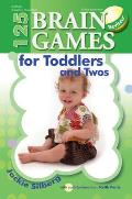125 Brain Games for Toddlers & Twos