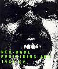 Neo Dada Redefining Art 1958 62