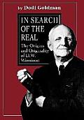 In Search of the Real The Origins & Originality of D W Winnicott