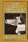 More Secrets of Hebrew Words Holy Days & Happy Days Holy Days & Happy Days