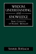 Wisdom Understanding & Knowledge Basic C