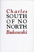 South Of No North Stories Of The Buried