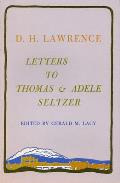 Letters To Thomas & Adele Seltzer