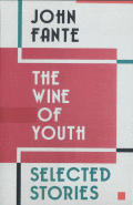 Wine of Youth Selected Stories