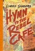 Hymn To The Rebel Cafe