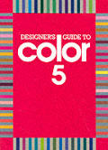 Designers Guide To Color 5