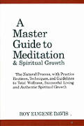 Master Guide To Meditation & Spiritual Growth