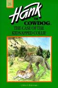 Hank The Cowdog 26 Case Of The Kidnapped Collie
