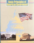 Basic Principles Of American Govern 2nd Edition