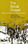 The Social Gospel: Religion and Reform in Changing America