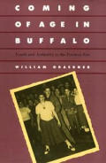 Coming Of Age In Buffalo Youth & Authori