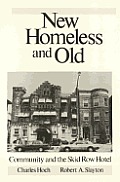 New Homeless & Old Community & the Skid Row Hotel