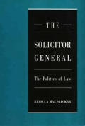 Solicitor General The Politics Of Law