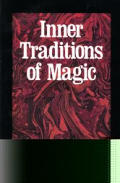 Inner Traditions Of Magic