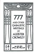 777 & Other Qabalistic Writings of Aleister Crowley