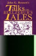 John G Bennetts Talks on Beelzebubs Tales