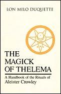 Magick of Thelema A Handbook of the Ritual