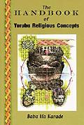 Handbook of Yoruba Religious Concepts