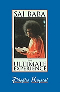 Sai Baba The Ultimate Experience