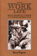 Work Life Based On The Teachings Of G I Gurdjieff P D Ouspensky & Maurice Nicoll