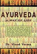 Ayurveda A Way Of Life