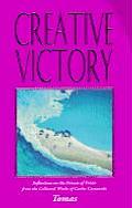 Creative Victory Reflections on the Process of Power from the Collected Works of Carlos Castaneda