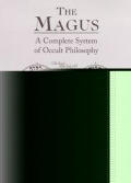 Magus A Complete System Of Occult Philos