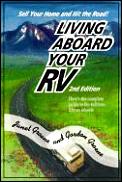 Living Aboard Your Recreational Vehicle 2nd Edition