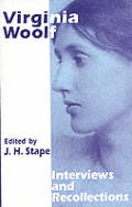 Virginia Woolf: Interviews and Recollections