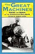 Great Machines Poems & Songs from the Age of the American Railroad
