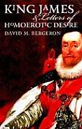King James & Letters of Homoerotic Desire