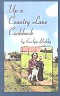 Up A Country Lane Cookbook