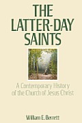 Latter Day Saints A Contemporary History
