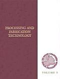 Delaware Composites Design Encyclopedia: Processing and Fabriactaion Technology, Volume III
