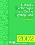 Stallcup's Electric Signs and Outline Lighting Book based on the NEC 2002