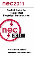 National Electrical Code 2011 Pocket Guide for Residential Electrical Installations