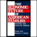 Economic Future Of American Families