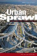 Urban Sprawl Causes Consequences & Policy Responses