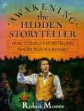 Awakening The Hidden Storyteller