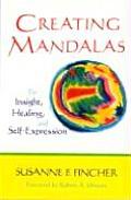 Creating Mandalas For Insight Healing