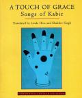 Touch Of Grace Songs Of Kabir