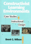 Constructivist Learning Environments