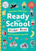 Merriam-Webster's Ready-For-School Sticker Book: 250 Words for Big Kids